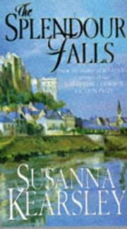 Cover of: The splendour falls by Susanna Kearsley, Susanna Kearsley