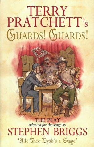 Terry Pratchett's Guards! guards! by Stephen Briggs