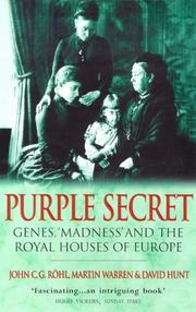 Cover of: Purple Secret: Genes, 'Madness' and the Royal Houses of Europe