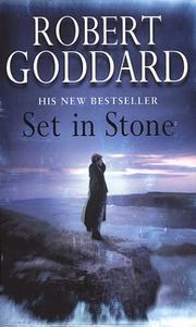 Cover of: Set in Stone by Robert Goddard, Robert Goddard