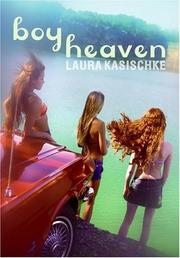 Cover of: Boy heaven by Laura Kasischke