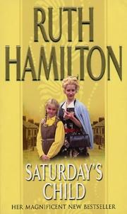 Cover of: Saturday's Child by Ruth Hamilton