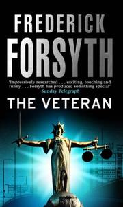 Cover of: The Veteran by Frederick Forsyth