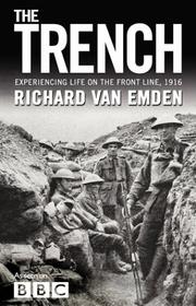 Cover of: The Trench by Richard Van Emden