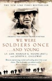 Cover of: We Were Soldiers Once... and Young