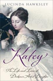 Cover of: Katey: The Life and Loves of Dickens's Artist Daughter
