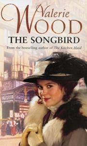 Cover of: The Songbird | Valerie Wood