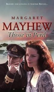 Cover of: Those in Peril by Margaret Mayhew