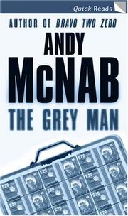 Cover of: The Grey Man (Quick Reads) by Andy McNab