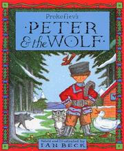Cover of: Peter and the Wolf by Ian Beck