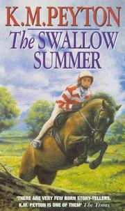 Cover of: The Swallow Summer (High Horse) by K. M. Peyton, K. M. Peyton