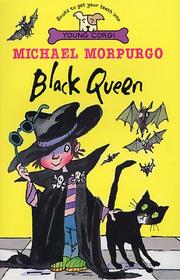 Cover of: Black Queen (Young Corgi) by Michael Morpurgo