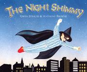 Cover of: The Night Shimmy by Anthony Browne