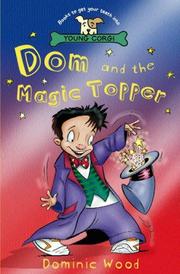 Cover of: Dominic and the Magic Topper | Dominic Wood          