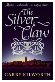 Cover of: The Silver Claw by Kilworth, Garry