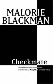 Cover of: Checkmate (Noughts & Crosses Trilogy) | Malorie Blackman