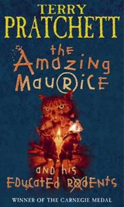 Cover of: The Amazing Maurice and His Educated Rodents by Terry Pratchett