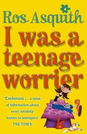 Cover of: I Was A Teenage Worrier