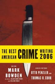 Cover of: The Best American Crime Writing 2006 (Best American Crime Writing) by Mark Bowden, Otto Penzler, Thomas H. Cook