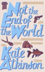 Cover of: NOT THE END OF THE WORLD.