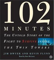 Cover of: 102 Minutes: The Untold Story of the Fight to Survive Inside the Twin Towers