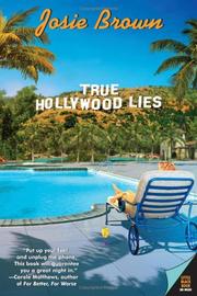 Cover of: True Hollywood lies by Josie Brown