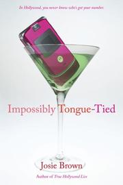 Cover of: Impossibly Tongue-Tied | Josie Brown