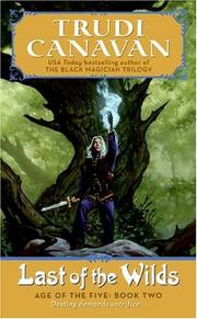 Cover of: Last of the Wilds: Age of the Five Trilogy Book 2 (Age of the Five Trilogy)