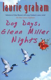Cover of: Dog Days, Glenn Miller Nights by Laurie Graham