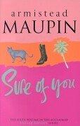 Cover of: Sure of You by Armistead Maupin