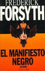 El manifiesto negro by Frederick Forsyth