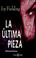 Cover of: La última pieza (Missing Pieces)