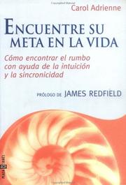 Cover of: Encuentre su Meta en La Vida by Carol Adrienne