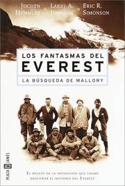 Cover of: Los Fantasmas del Everest by Jochen Hemmleb, Eric R. Simonson, Larry Johnson