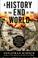 Cover of: A History of the End of the World