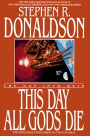 This day all gods die by Stephen R. Donaldson