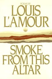 Cover of: Smoke from this altar by Louis L'Amour