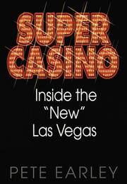 Cover of: Super casino: inside the "new" Las Vegas