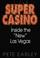Cover of: Super casino