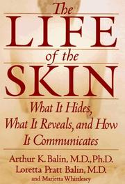 Cover of: The life of the skin