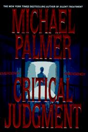 Cover of: Critical judgment by Michael Palmer