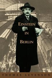 Cover of: Einstein in Berlin | Thomas Levenson