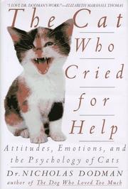 The cat who cried for help by Nicholas H. Dodman