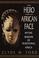 Cover of: The hero with an African face