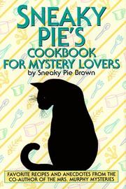 Cover of: Sneaky Pie's Cookbook for Mystery Lovers