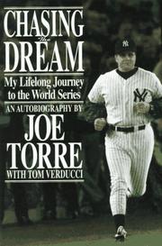 Cover of: Chasing the dream: my lifelong journey to the World Series : an autobiography