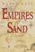 Cover of: Empires of sand