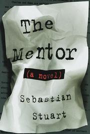 Cover of: The Mentor: A Novel