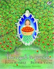 Cover of: Un regalo de gracias by Julia Alvarez