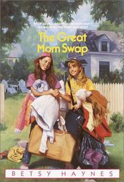 Cover of: The Great Mom Swap | Betsy Haynes